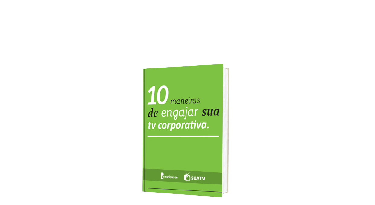 [ebook] 10 maneiras de engajar sua TV Corporativa